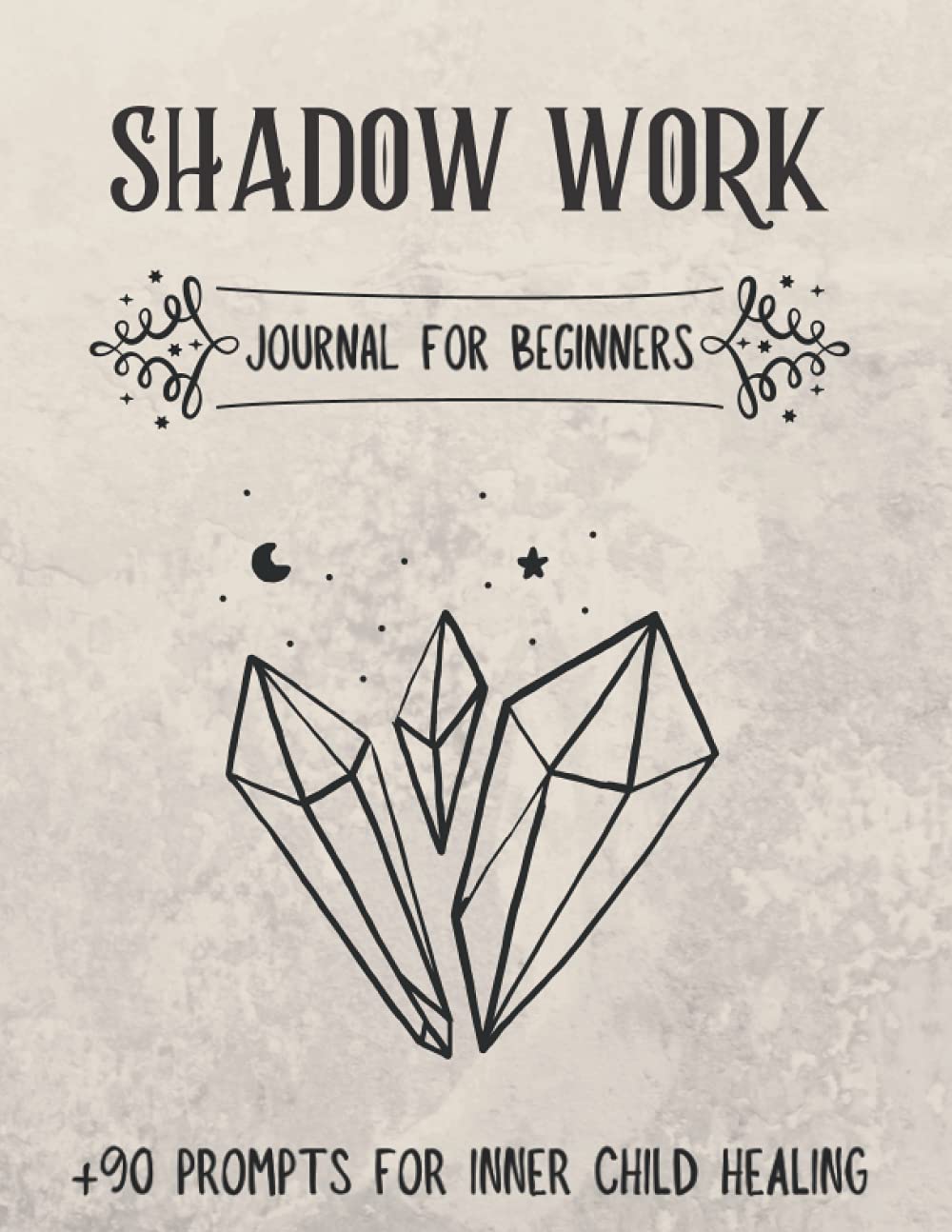 Shadow Work Journal Shadow Work Journal For Beginners With +90 Prompts
