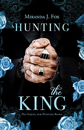 Hunting the King (Hunting, #3).