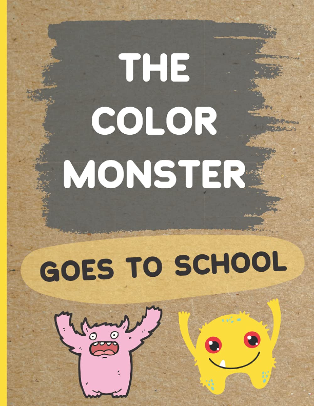 The Color Monster Goes to School by Ali Sami | Goodreads