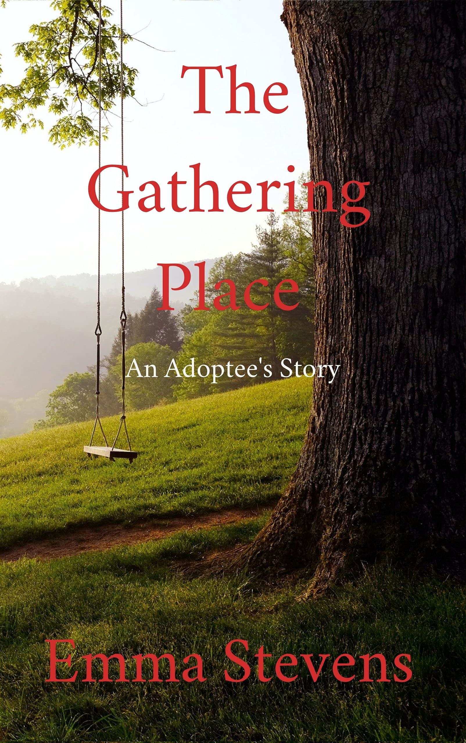 The Gathering Place: An Adoptee's Story