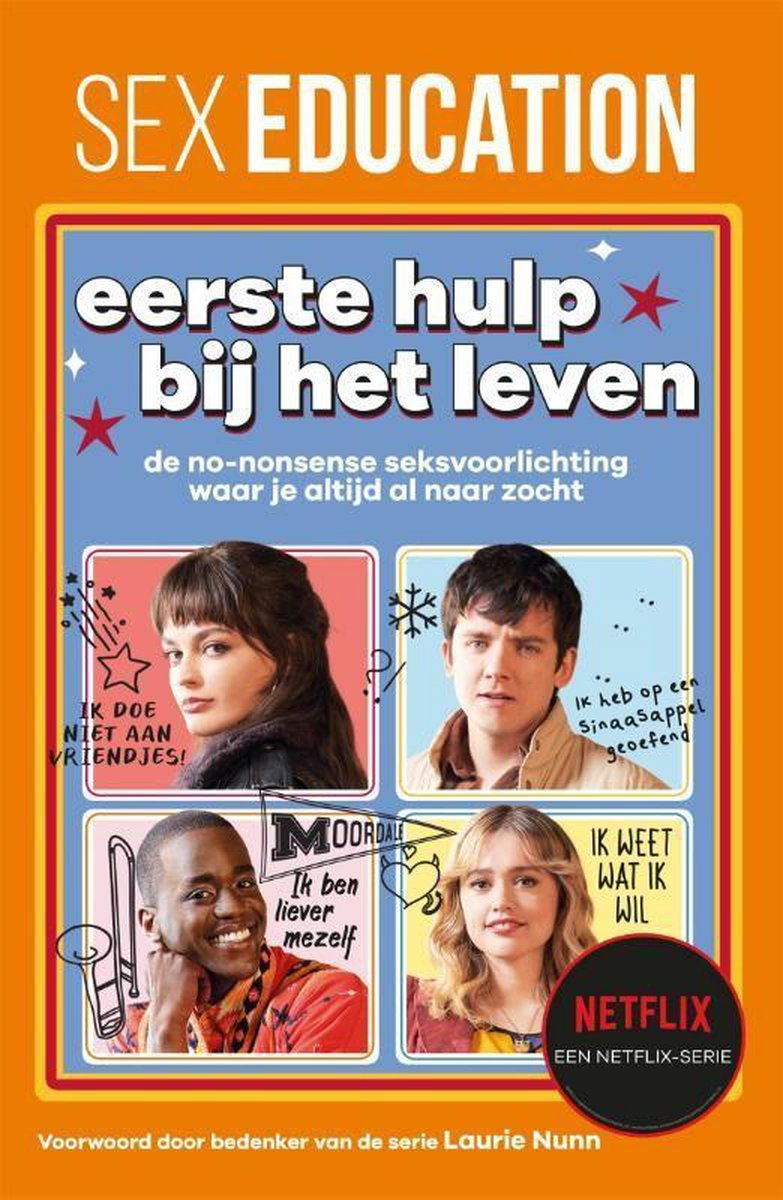 Sex education eerste hulp bij het leven de nononsense seksvoorlichting