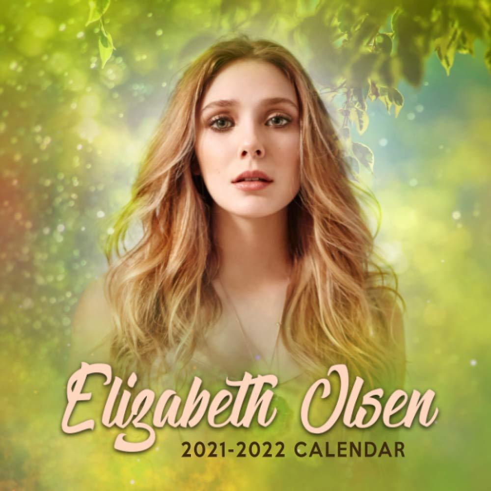 Elizabeth Olsen 20212022 Calendar Elizabeth Olsen 20212022 Calendar