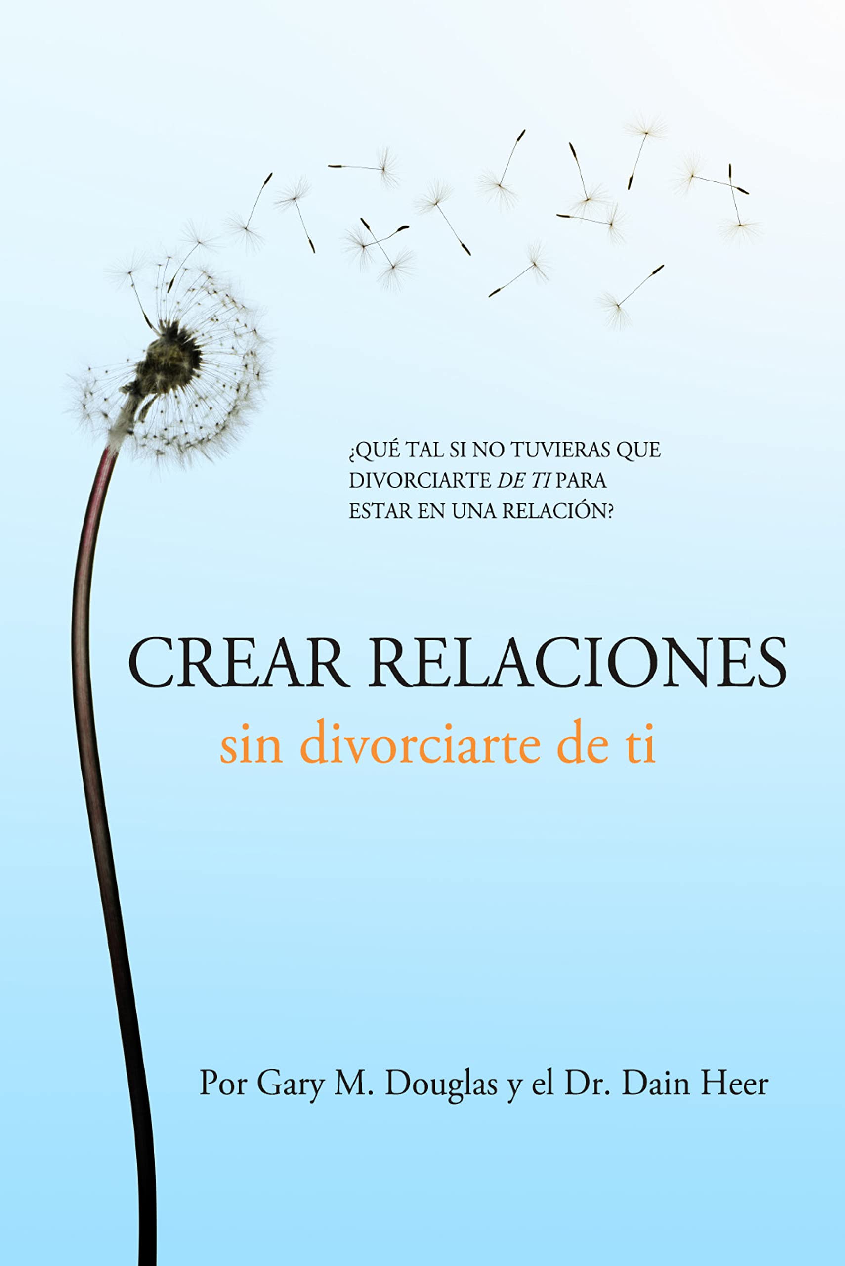 Crear relaciones sin divorciarte de ti