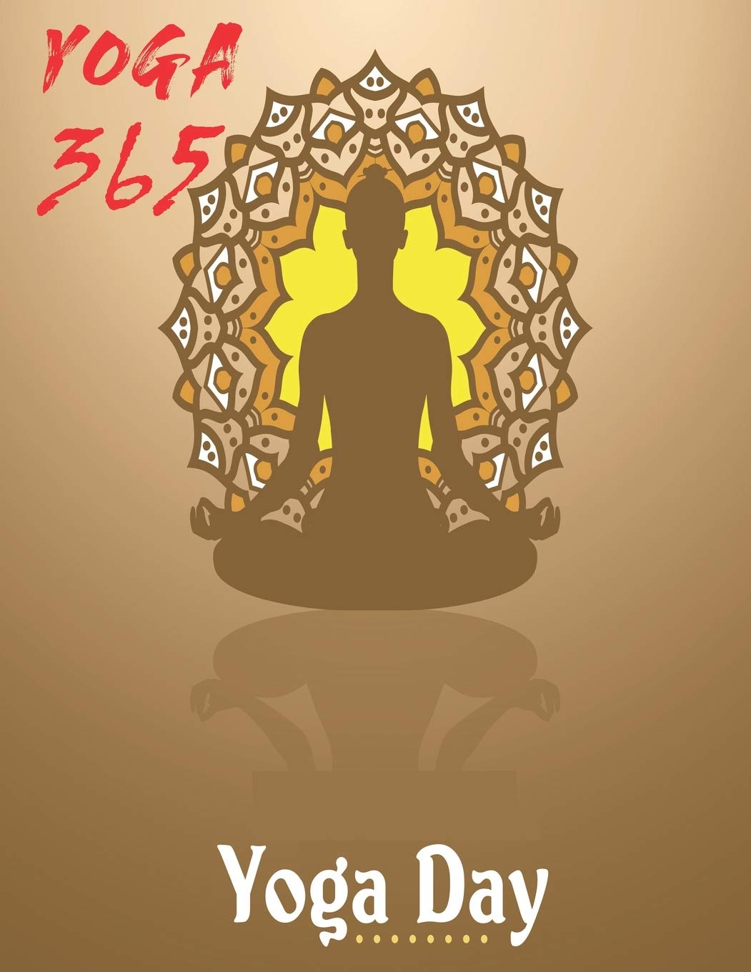 Yoga 365 Top 54+ Illustrated Poses for Weight Loss, Stress Relief and Inner Peace (yoga for