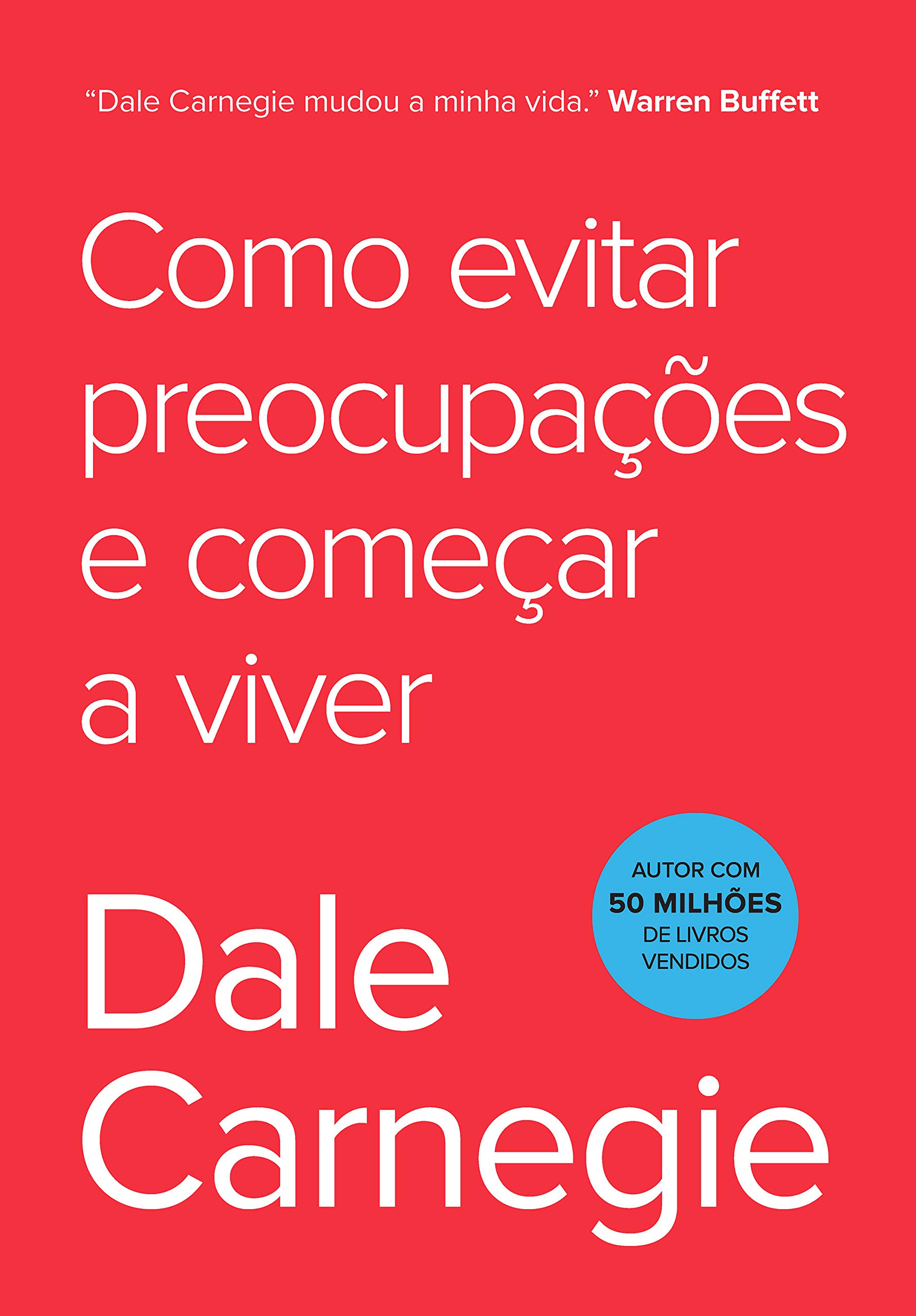 Como evitar preocupações e começar a viver book cover