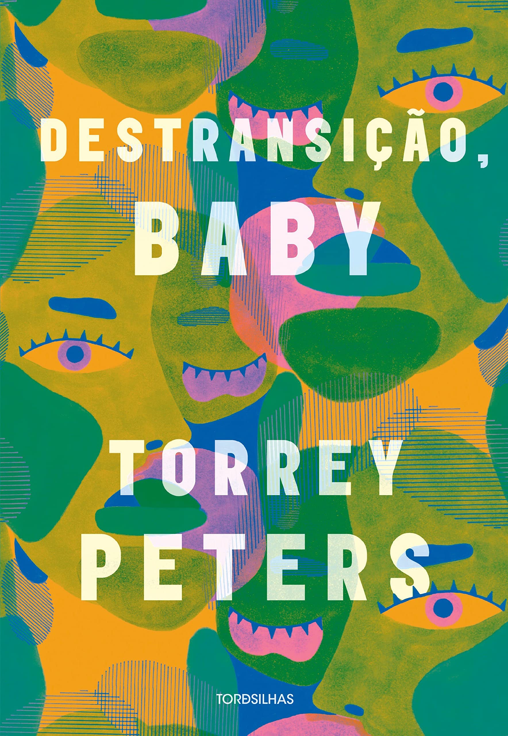 Destransição, baby (Portuguese Edition)