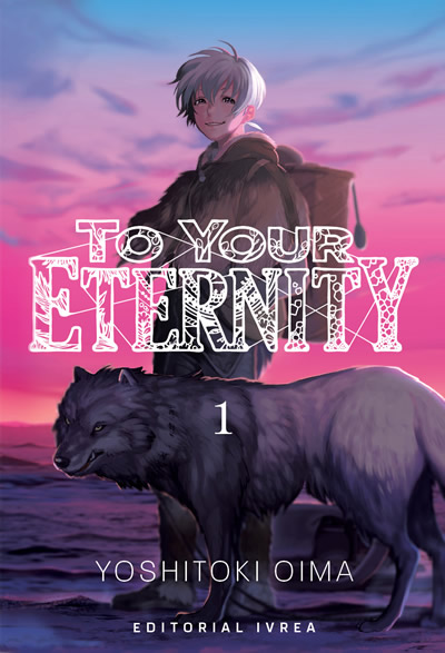 To Your Eternity, Vol. 1 (Fumetsu no Anata e, #1)