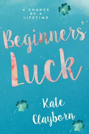 Beginner's Luck (Chance of a Lifetime, #1)