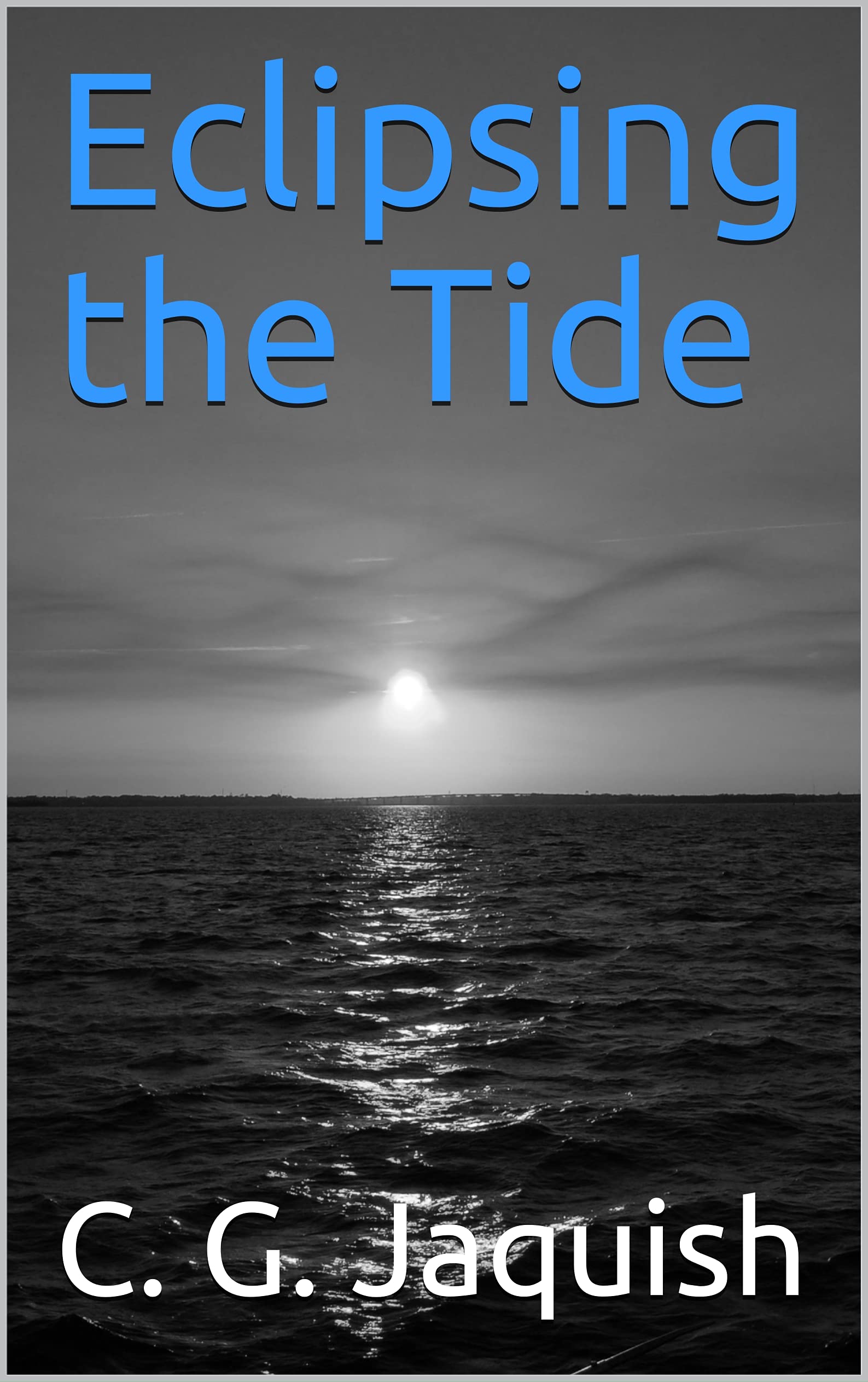 Eclipsing the Tide