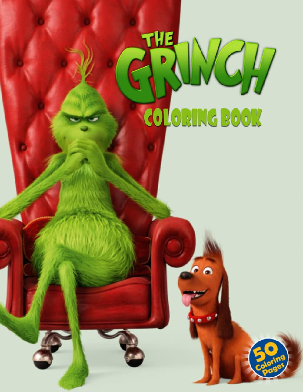Grinch Coloring Book: Great Gifts 2021-2022 Designs For Kids And Adults ...
