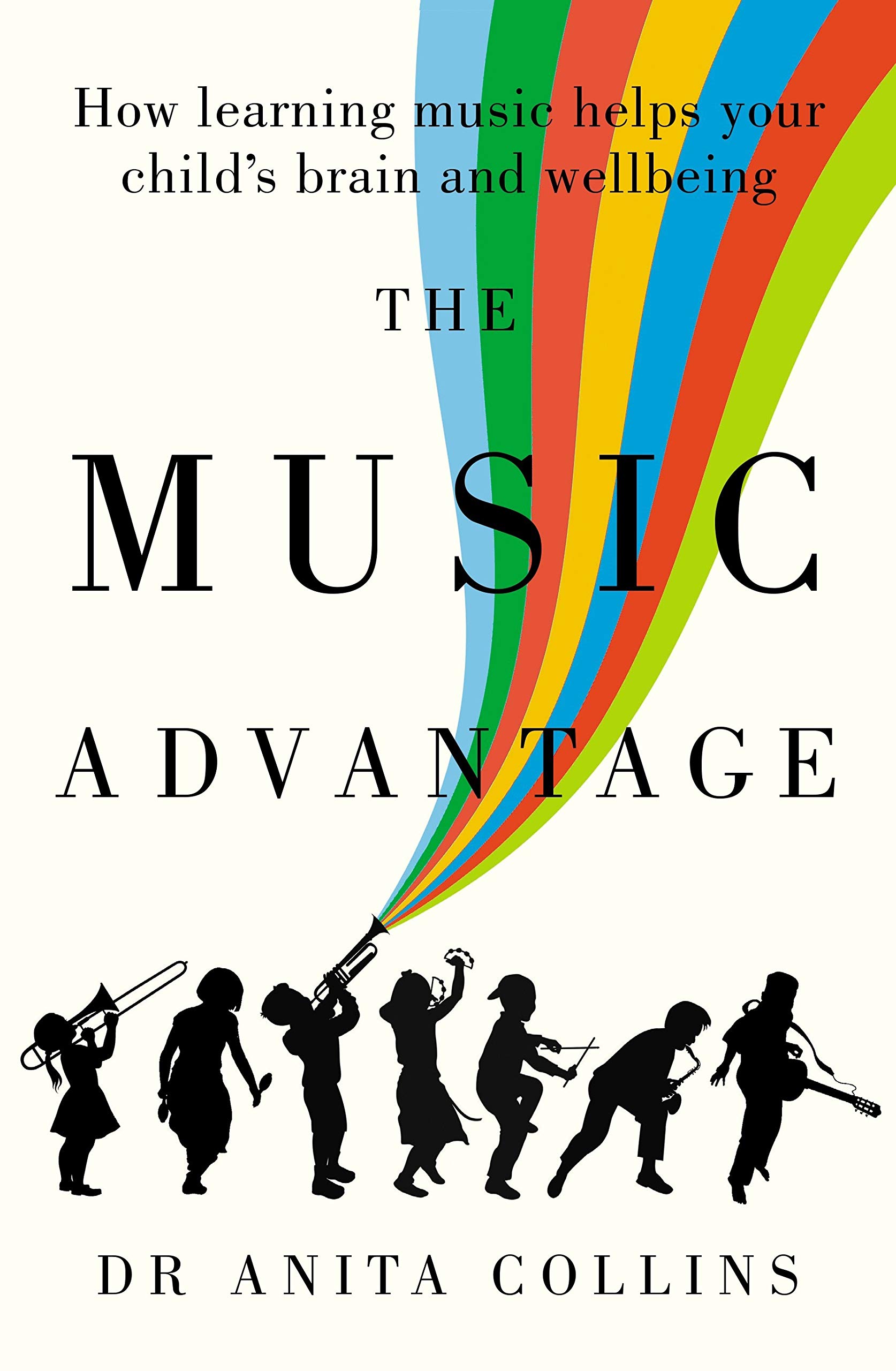 The Music Advantage How Music Helps Your Child's Brain by Anita(00)