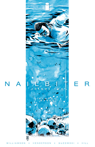 Nailbiter, Vol. 2: Bloody Hands