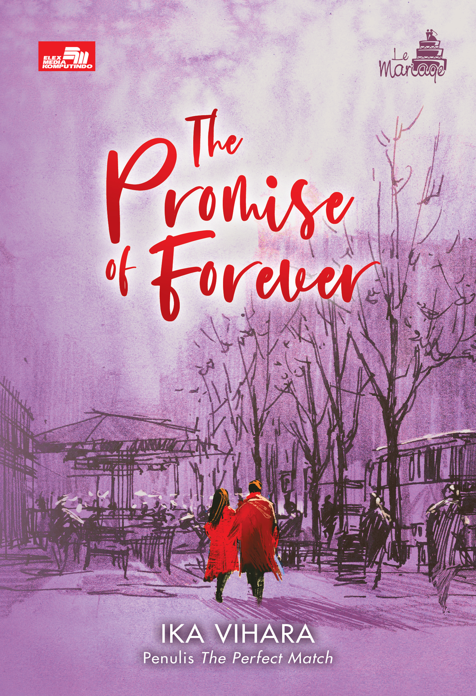 Le Mariage: The Promise of Forever
