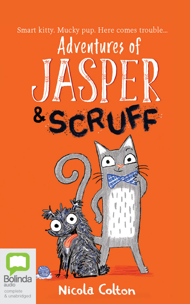 Adventures of Jasper and Scruff by Nicola Colton | Goodreads
