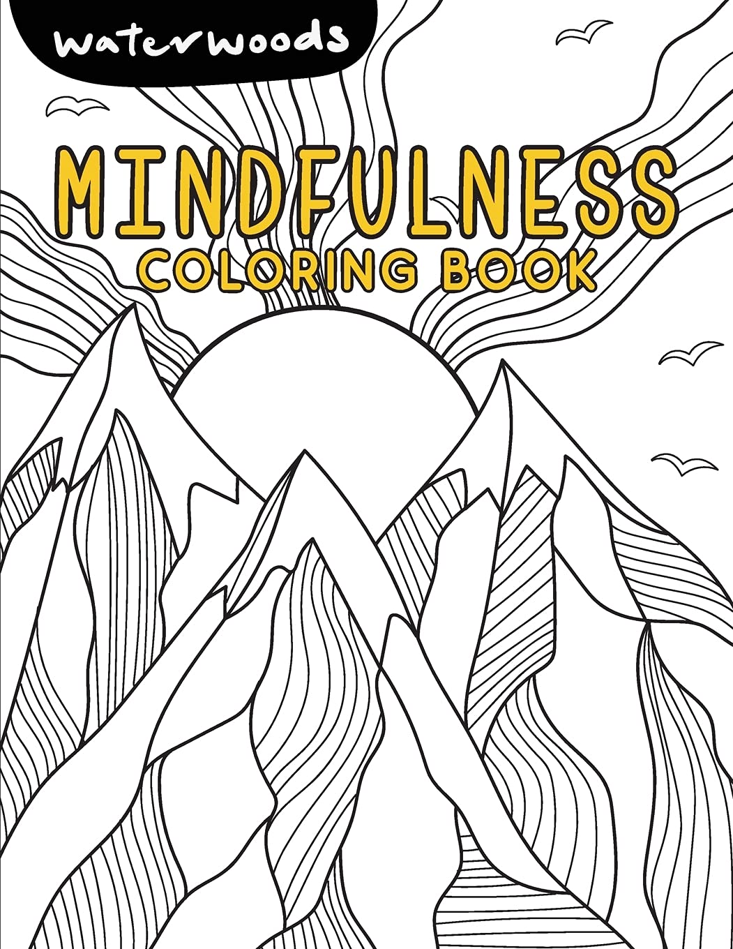 Mindfulness Coloring Book: A Relaxing Coloring Book for Adults, Stress