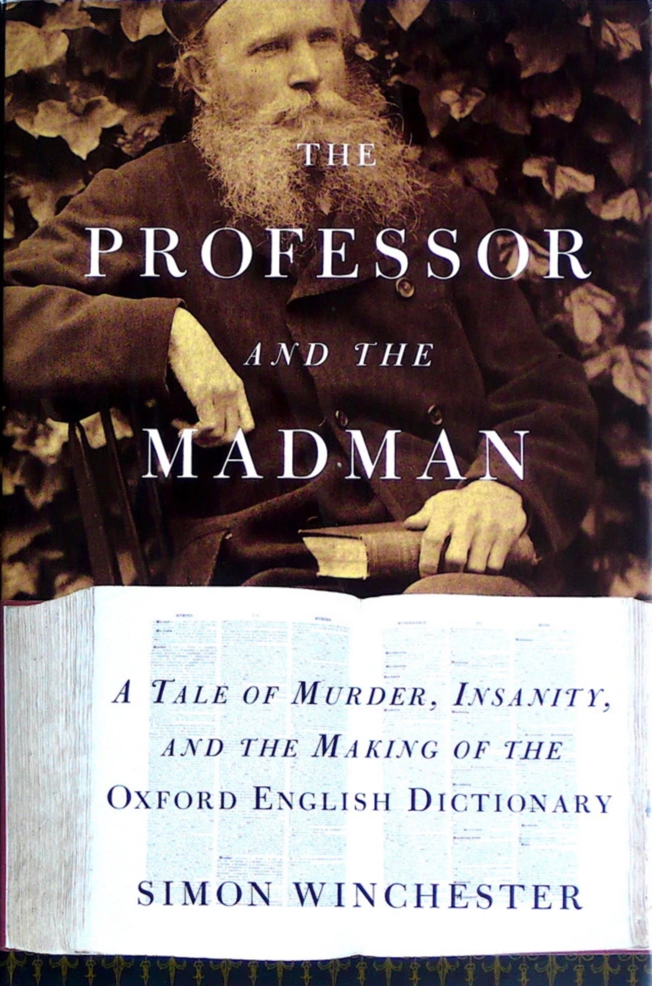 The Professor and the Madman: A Tale of Murder, Insanity and the Making of the Oxford English Dictionary