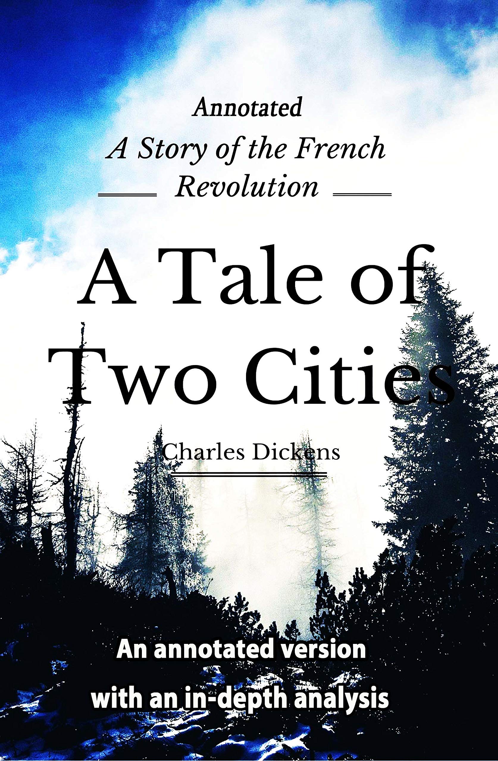 A Tale Of Two Cities By Charles Dickens Annotated Classic Edition by ...