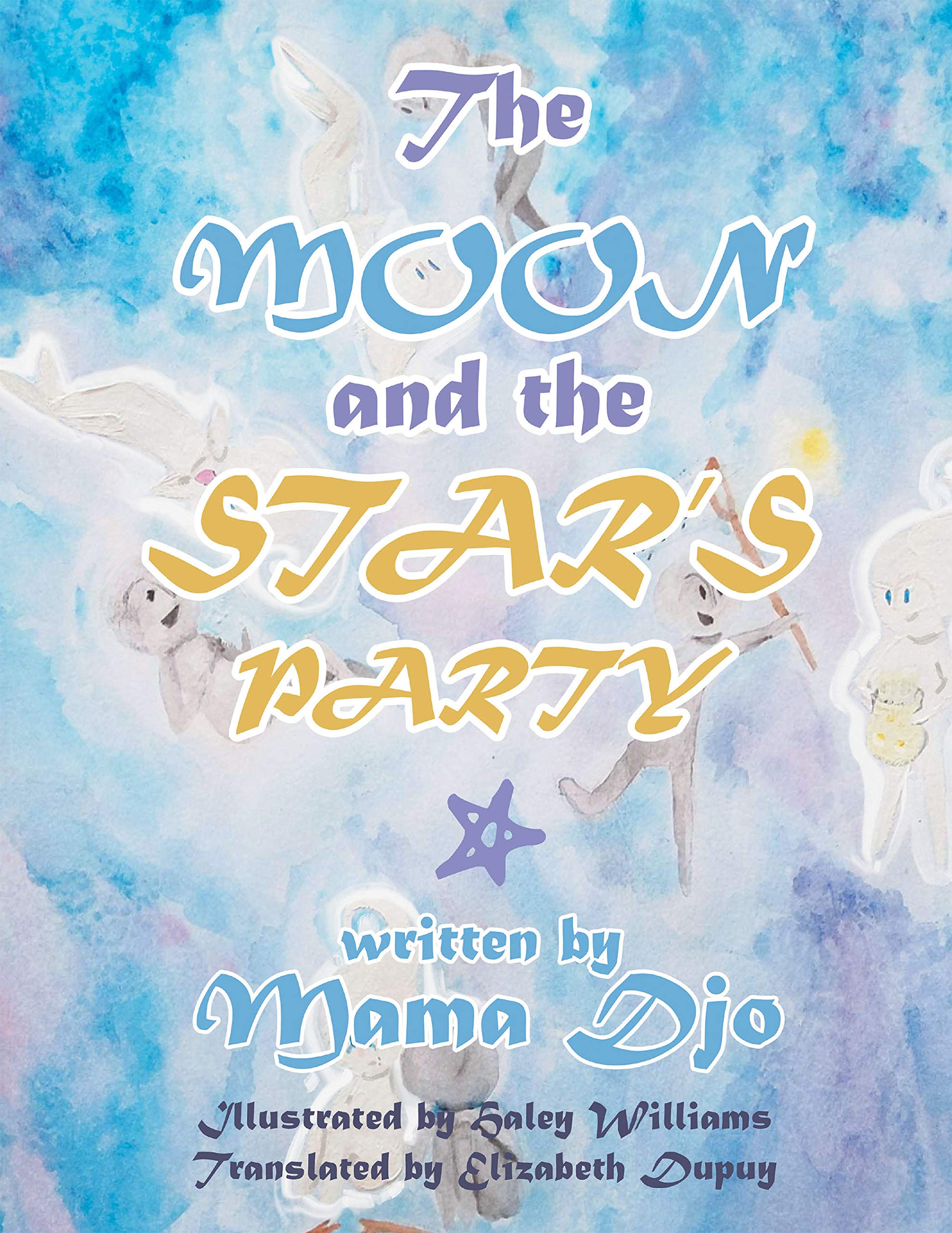 The Moon and the Star's Party by Mama Djo | Goodreads