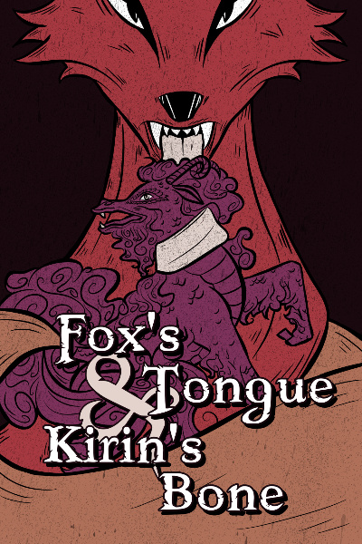 Fox's Tongue and Kirin's Bone