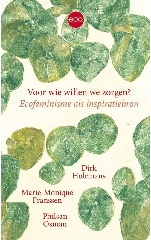 Voor wie willen we zorgen? - Ecofeminisme als inspiratiebron