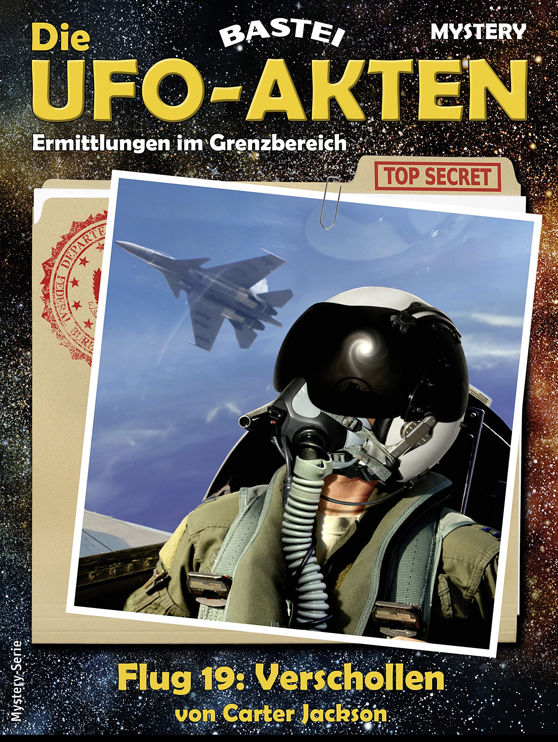 Die UFO-AKTEN 2: Flug 19: Verschollen