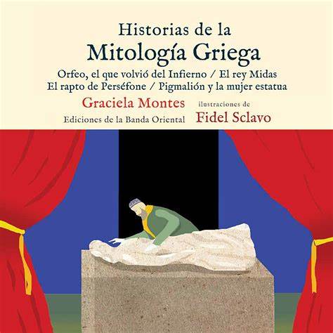 Historias de la Mitología Griega #4 by Graciela Montes | Goodreads