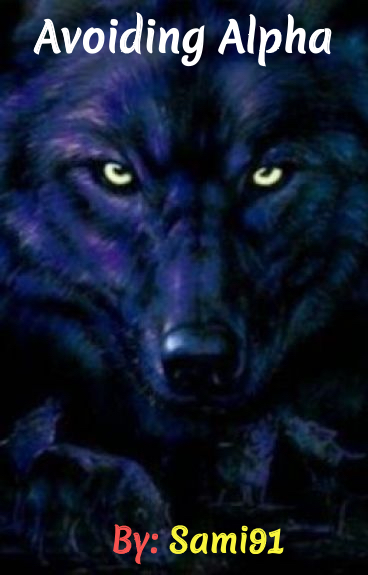 Avoiding Alpha by Sami91 | Goodreads