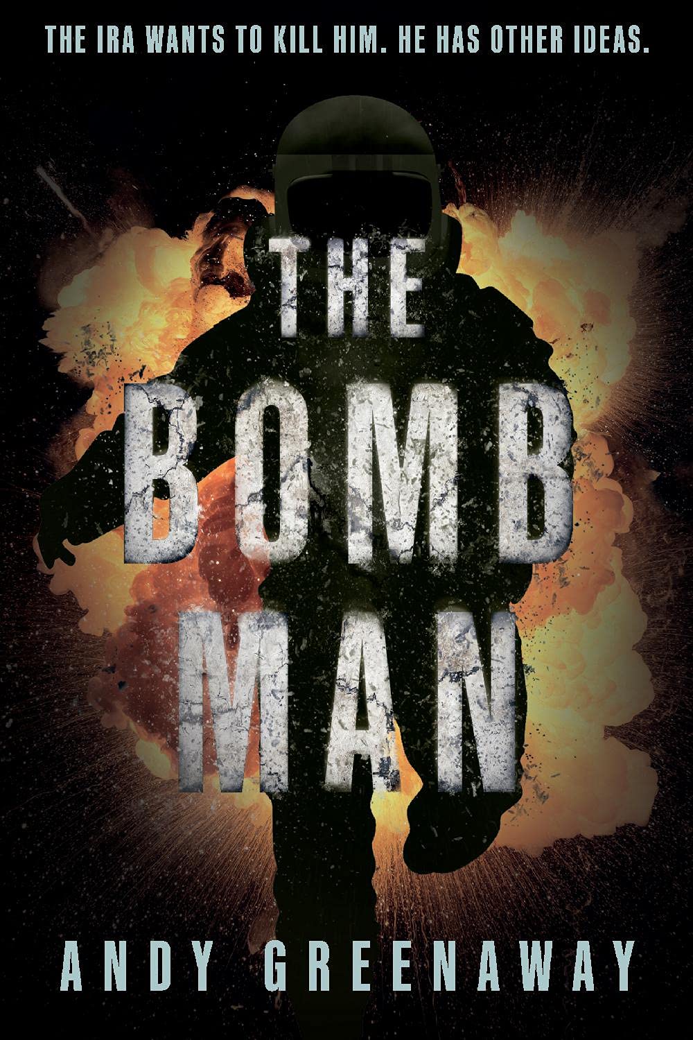 THE BOMB MAN: The IRA wants to kill him. He has other ideas.
