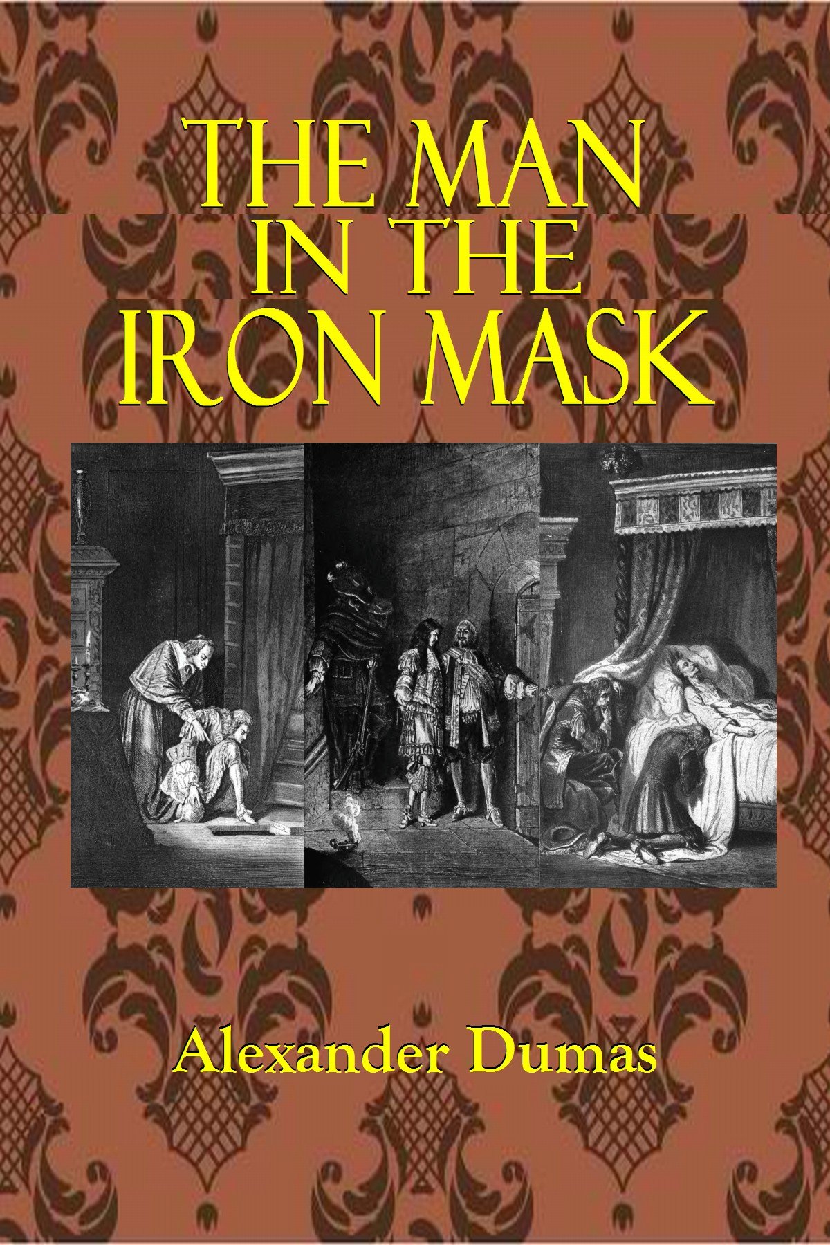 THE MAN IN THE IRON MASK (Illustrated) by Alexander Dumas