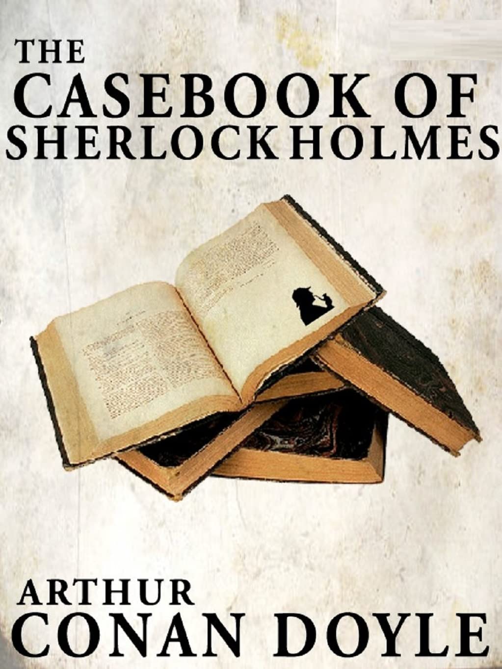 The Casebook of Sherlock Holmes by Arthur Conan Doyle | Goodreads