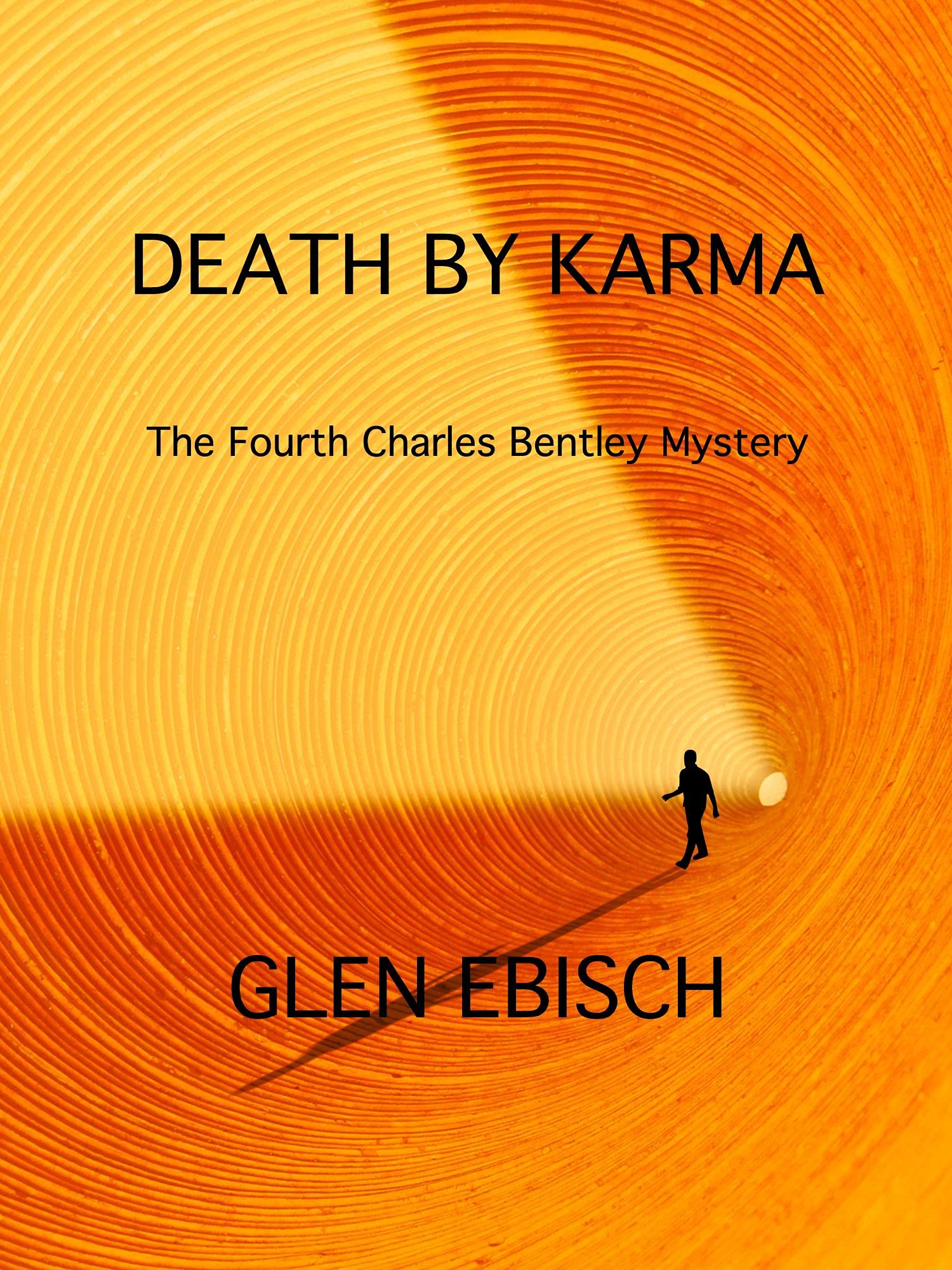 Death by Karma: A Charles Bentley Mystery