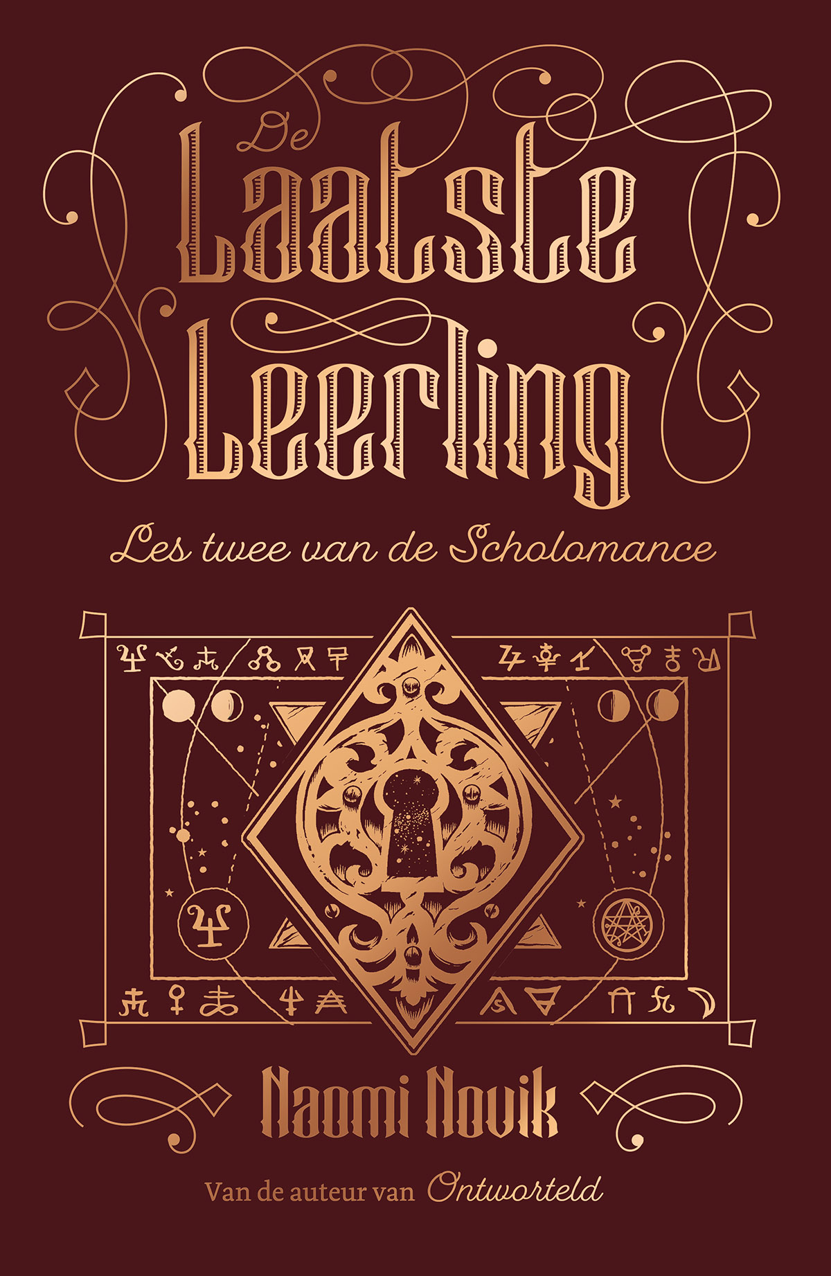 De Laatste Leerling (The Scholomance, #2)