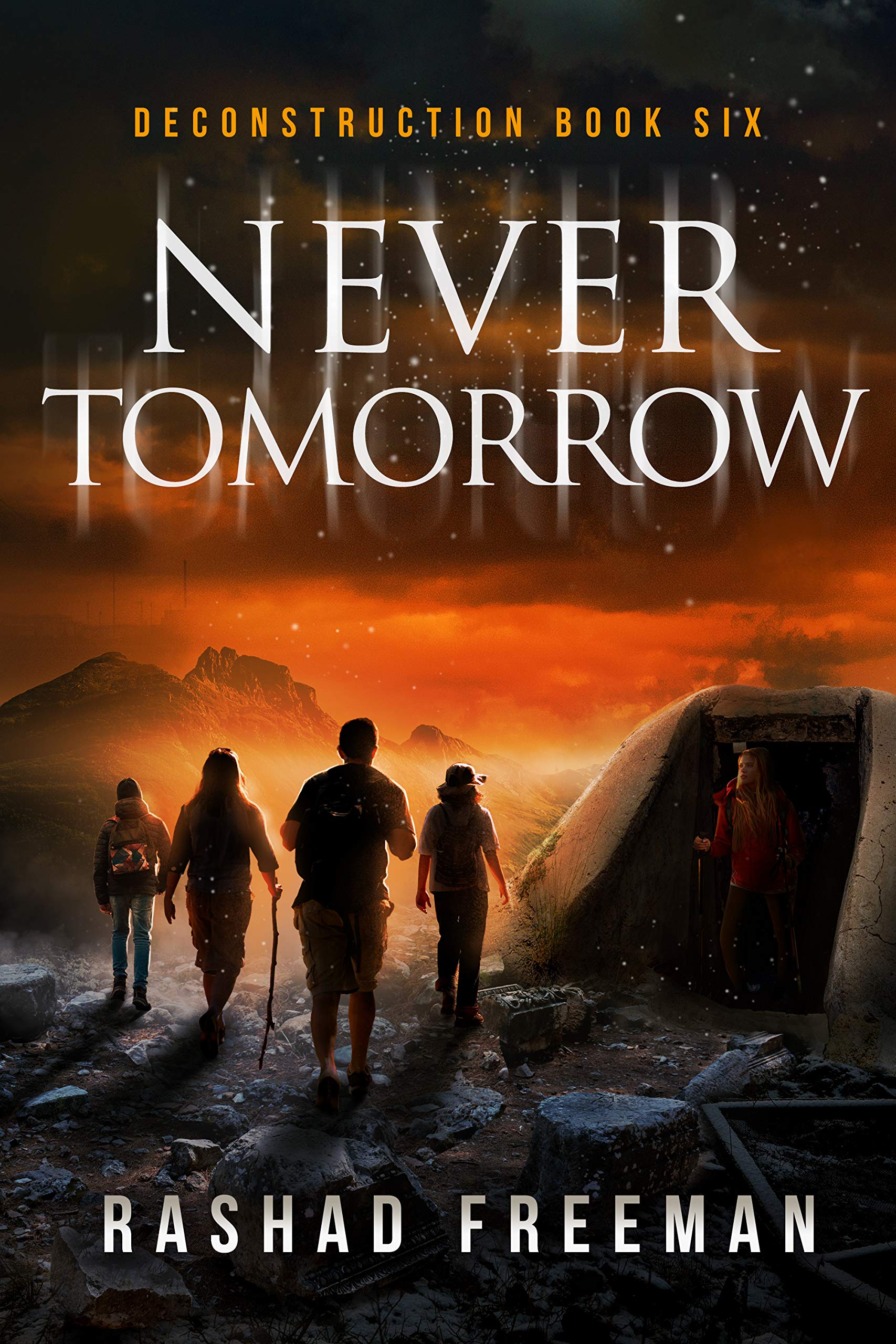 Never Tomorrow: Deconstruction Book Six