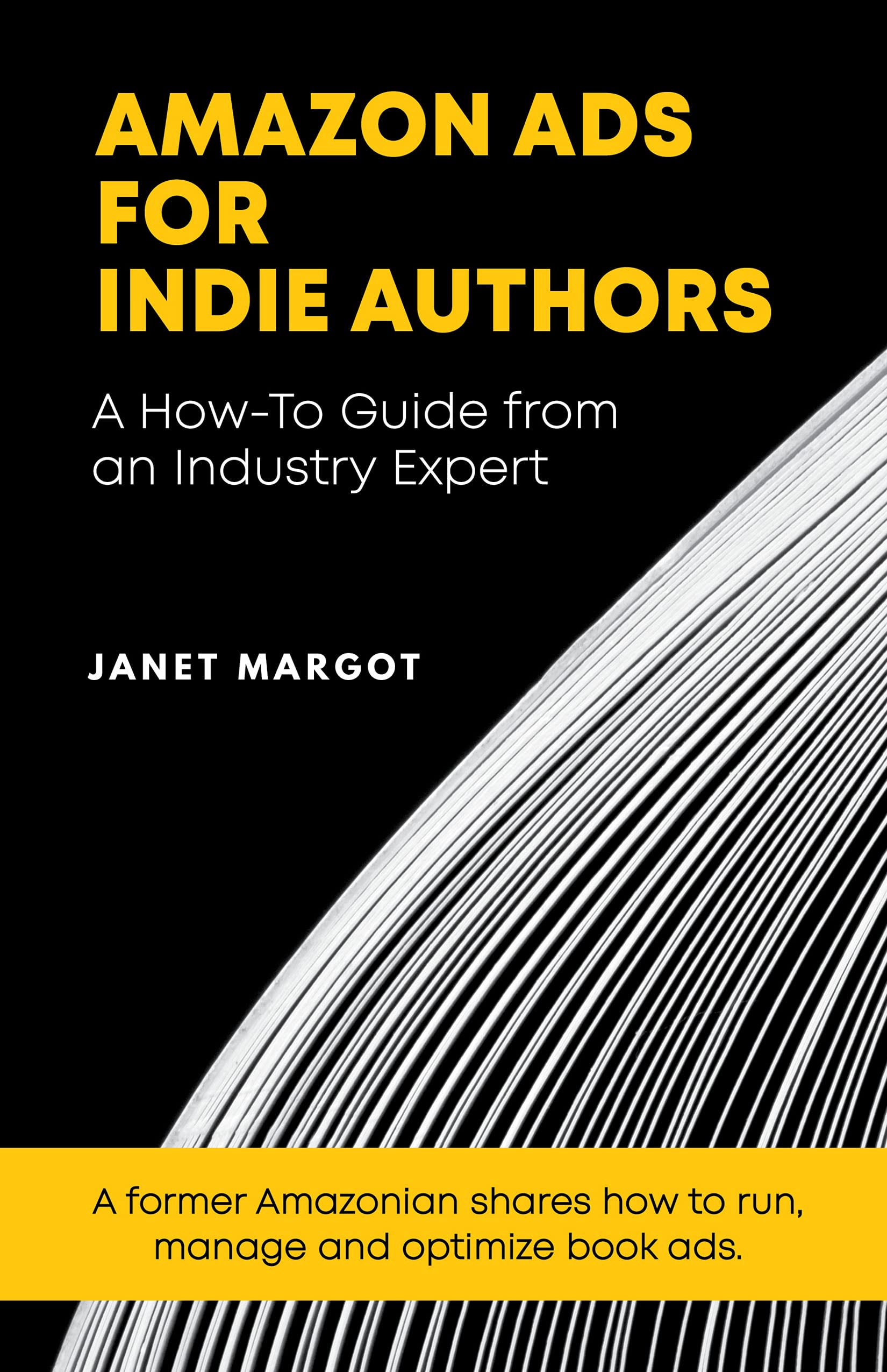 Amazon Ads for Indie Authors: A How-to Guide from an Industry Expert