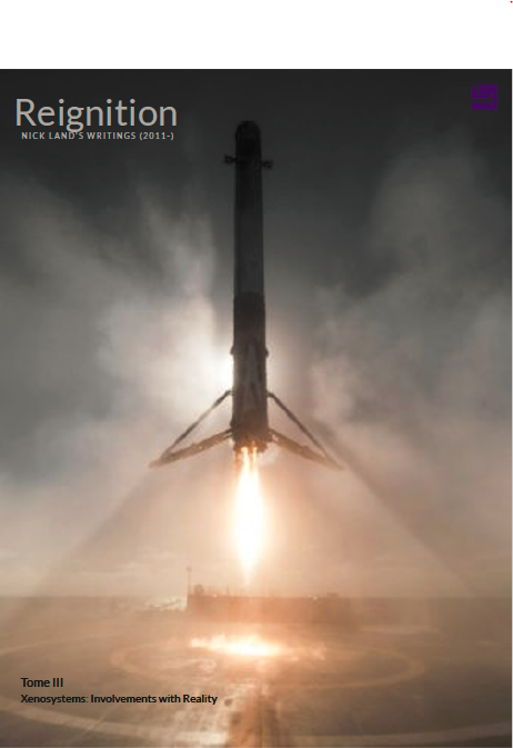 Xenosystems: Involvements with Reality (Reignition, #3) by Nick Land ...