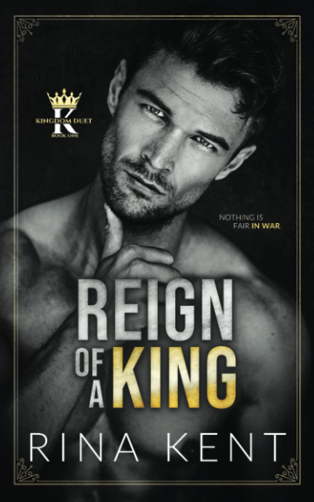 Reign of a King (Kingdom Duet, #1)