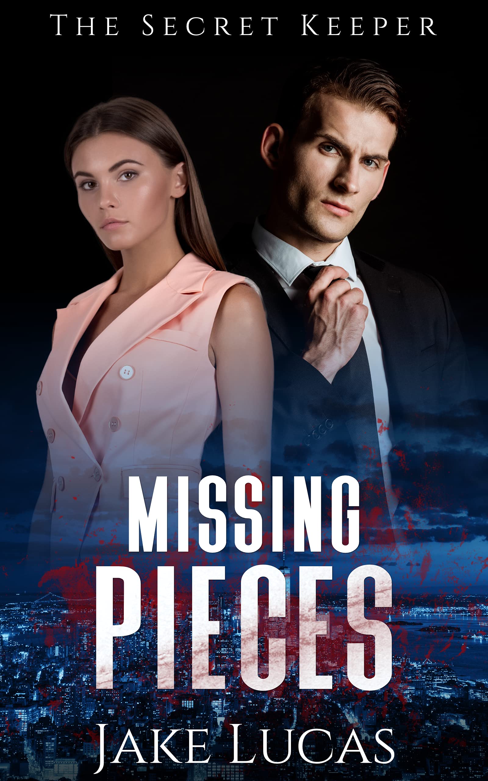 Missing Pieces (The Secret Keeper Book 5) by Jake Lucas | Goodreads
