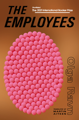 The Employees: A Workplace Novel of the 22nd Century