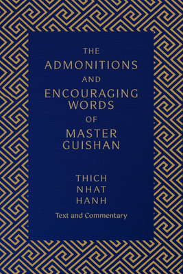 The Admonitions and Encouraging Words of Master Guishan: Text and Commentary