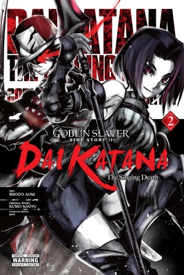 Goblin Slayer Side Story II: Dai Katana Manga book cover 2