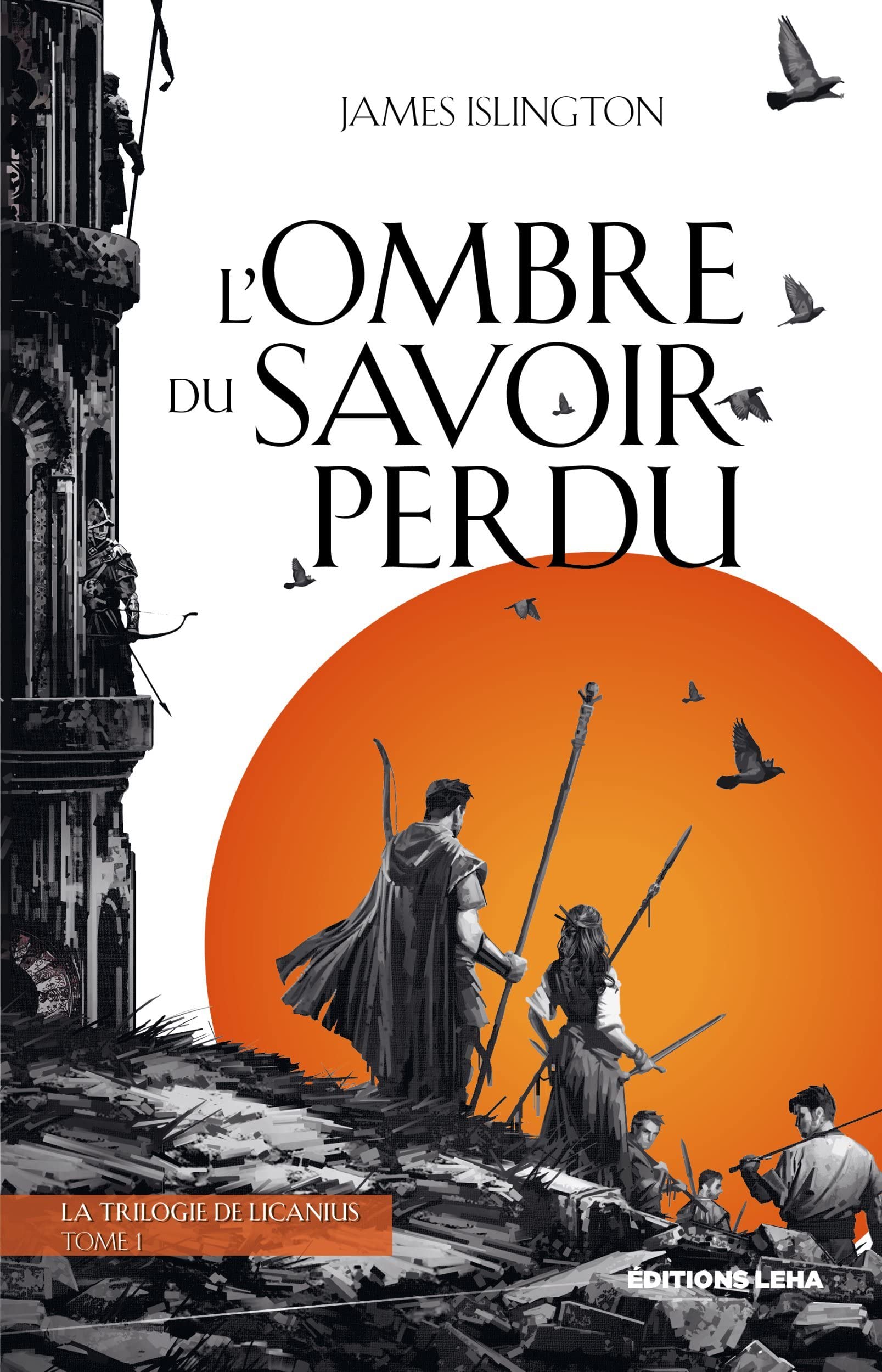 L'Ombre du savoir perdu (La Trilogie de Licanius #1)