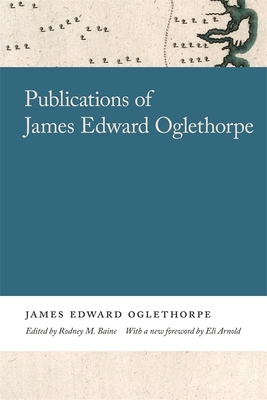 Publications of James Edward Oglethorpe book cover