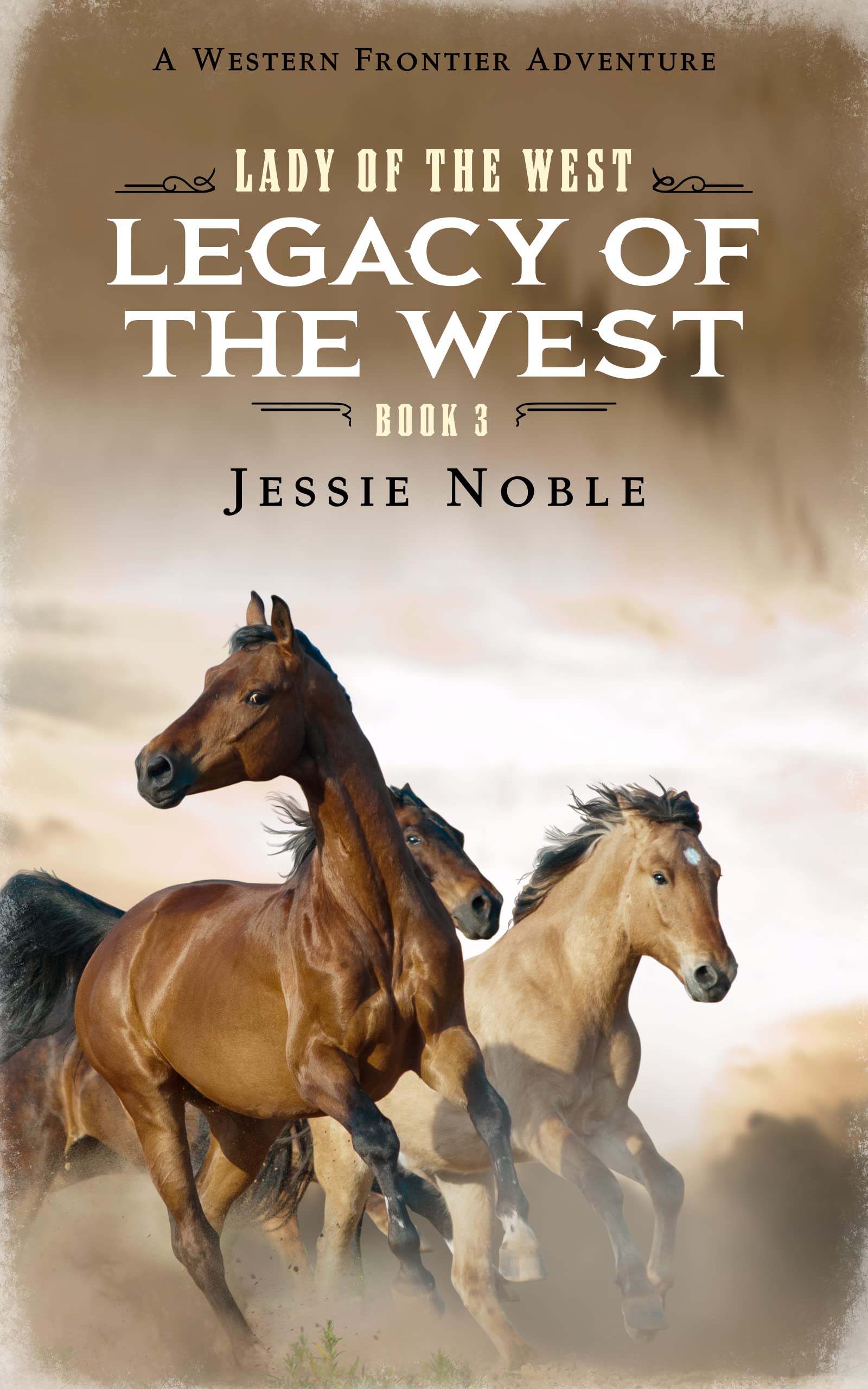 Legacy of the West
