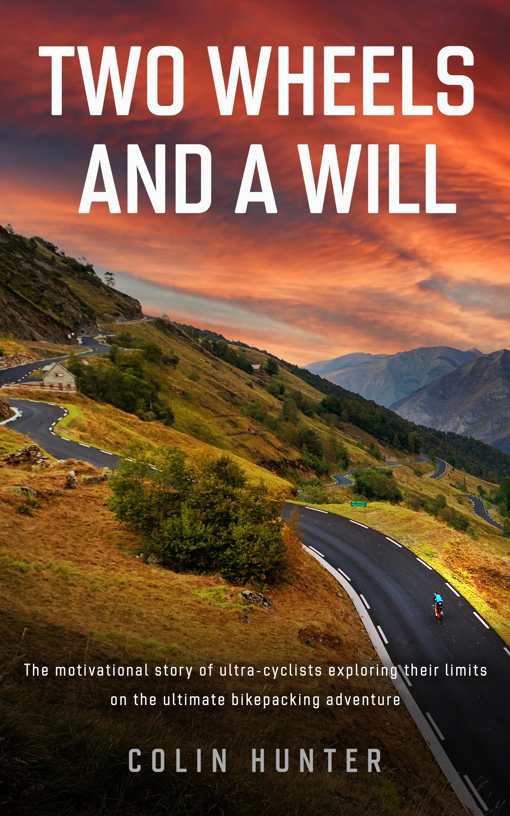 Two Wheels and a Will