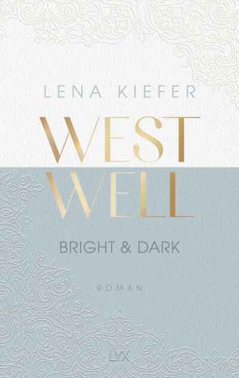 Bright & Dark (Westwell #2)