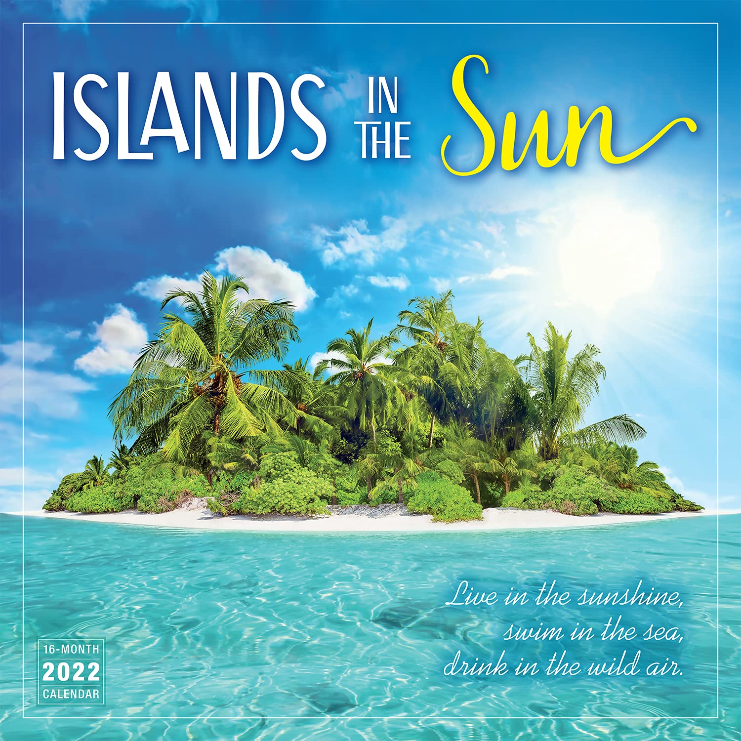 Sellers Publishing Islands in The Sun 2022 Wall Calendar 16Month by