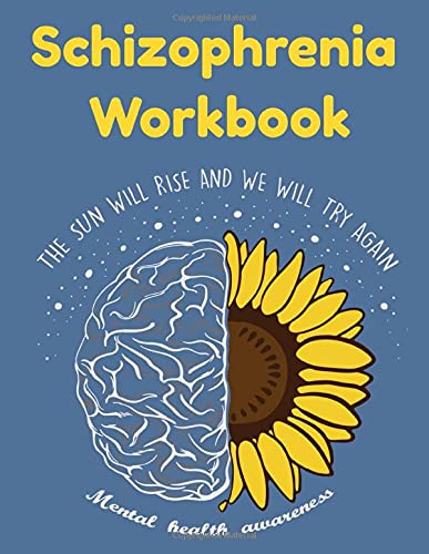 Schizophrenia Workbook: Mental Health Diary | Track Schizophrenia ...