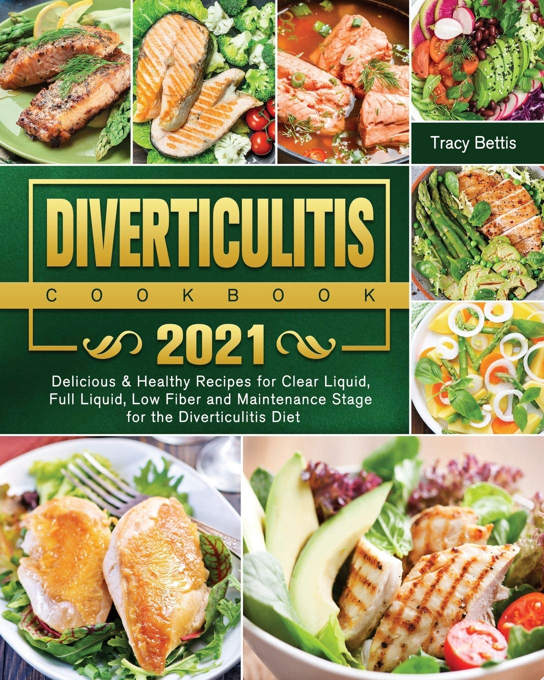 Diverticulitis Cookbook 2021 Delicious & Healthy Recipes for Clear