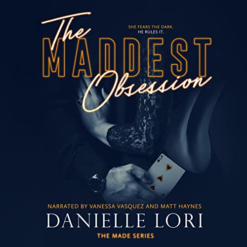 The Maddest Obsession (Made, #2)