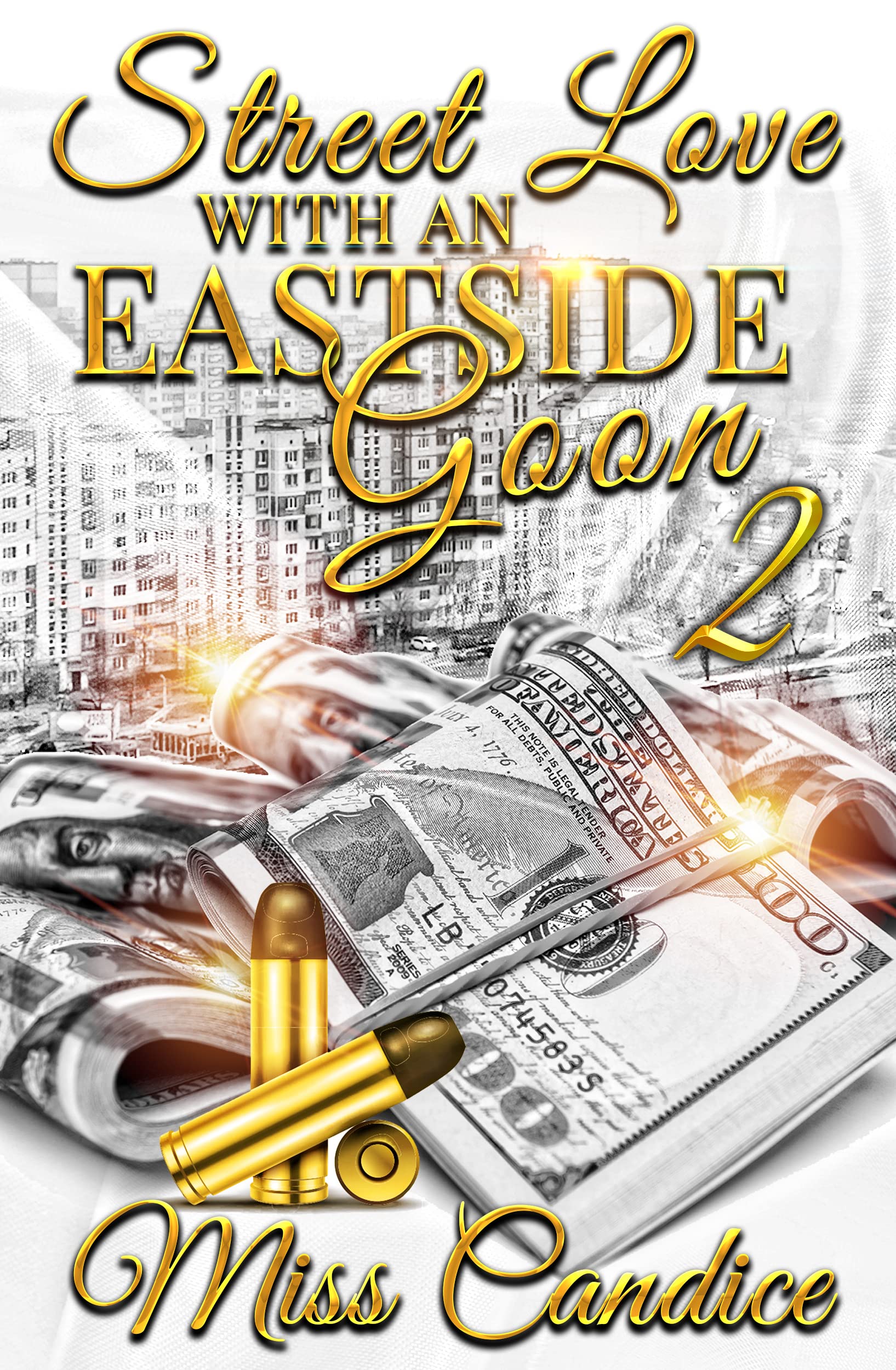 Street Love With An Eastside Goon 2 book cover
